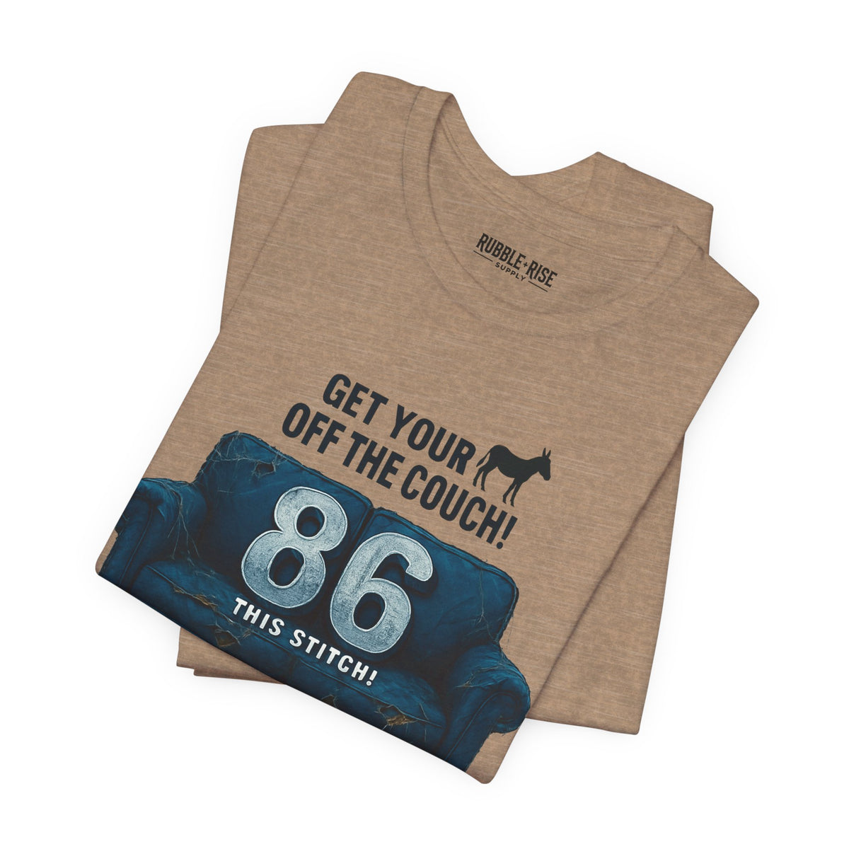 Get Your Ass off the Couch Dog t-shirt