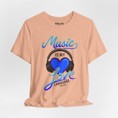 Music Is My Love Language Headphone t-shirt