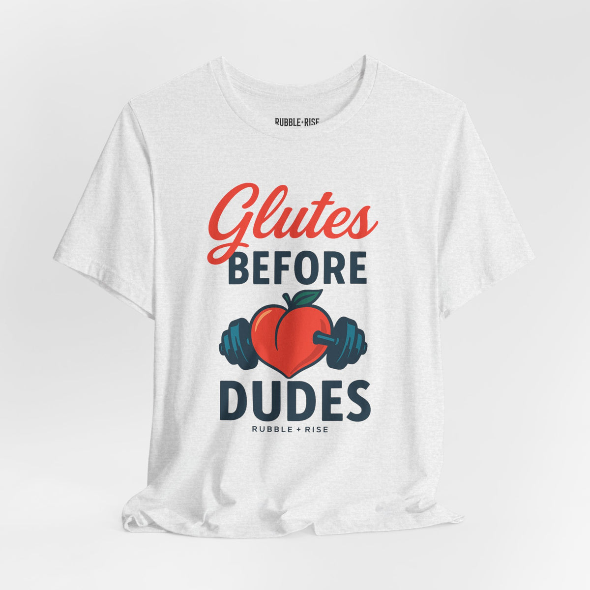 Glutes Before Dudes fitness graphic tee, Ash