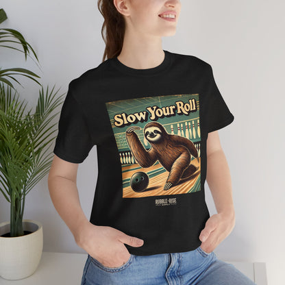 Slow Your Roll sloth bowling graphic tee, photo 7
