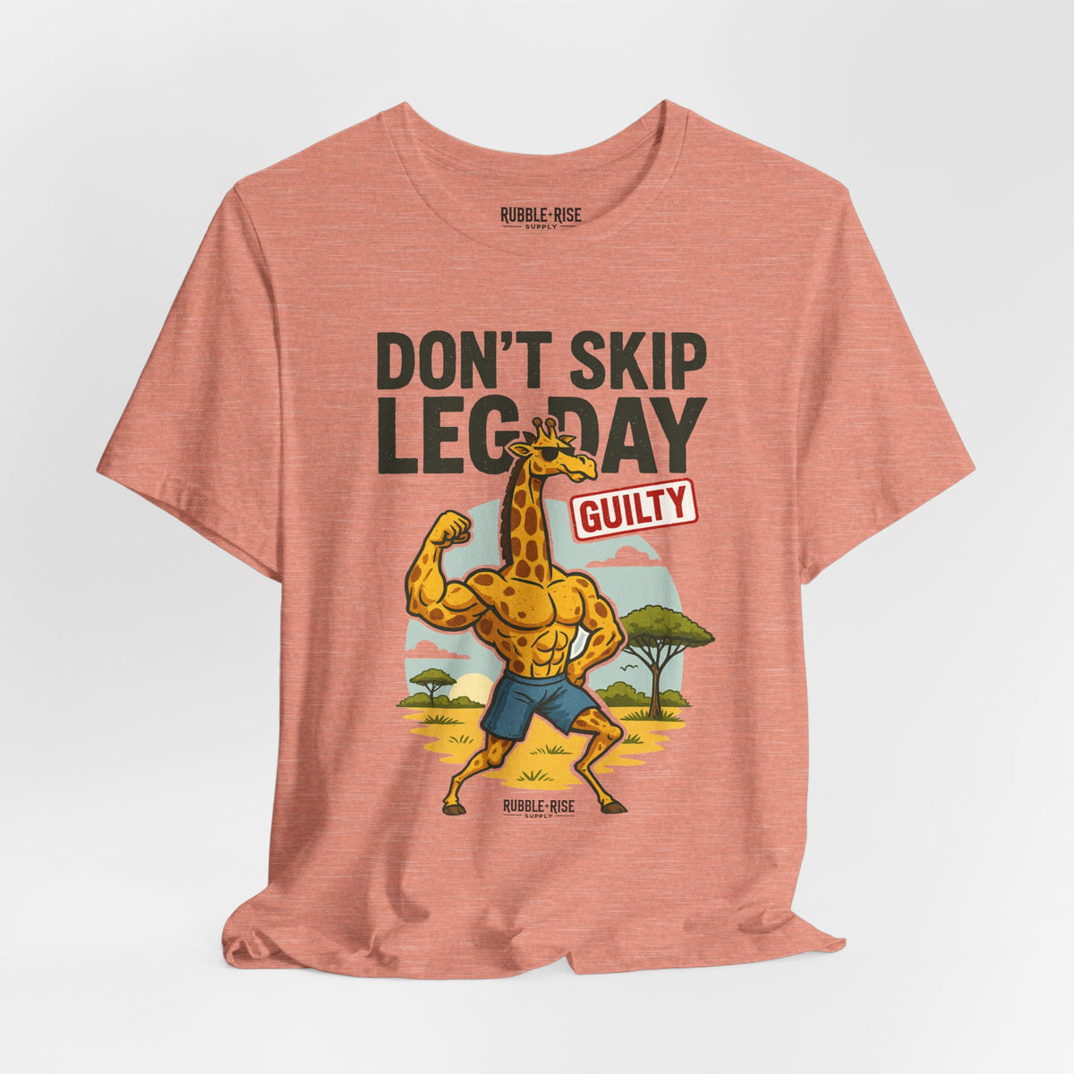 Don't Skip Leg Day Giraffe t-shirt