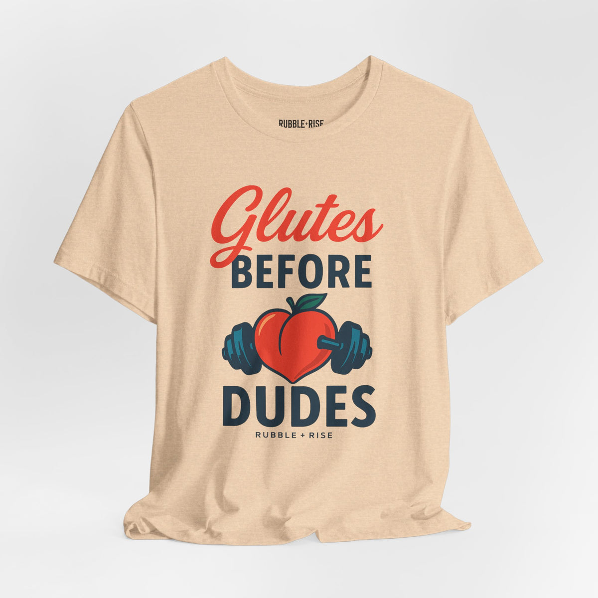 Glutes Before Dudes fitness graphic tee, Heather Sand Dune