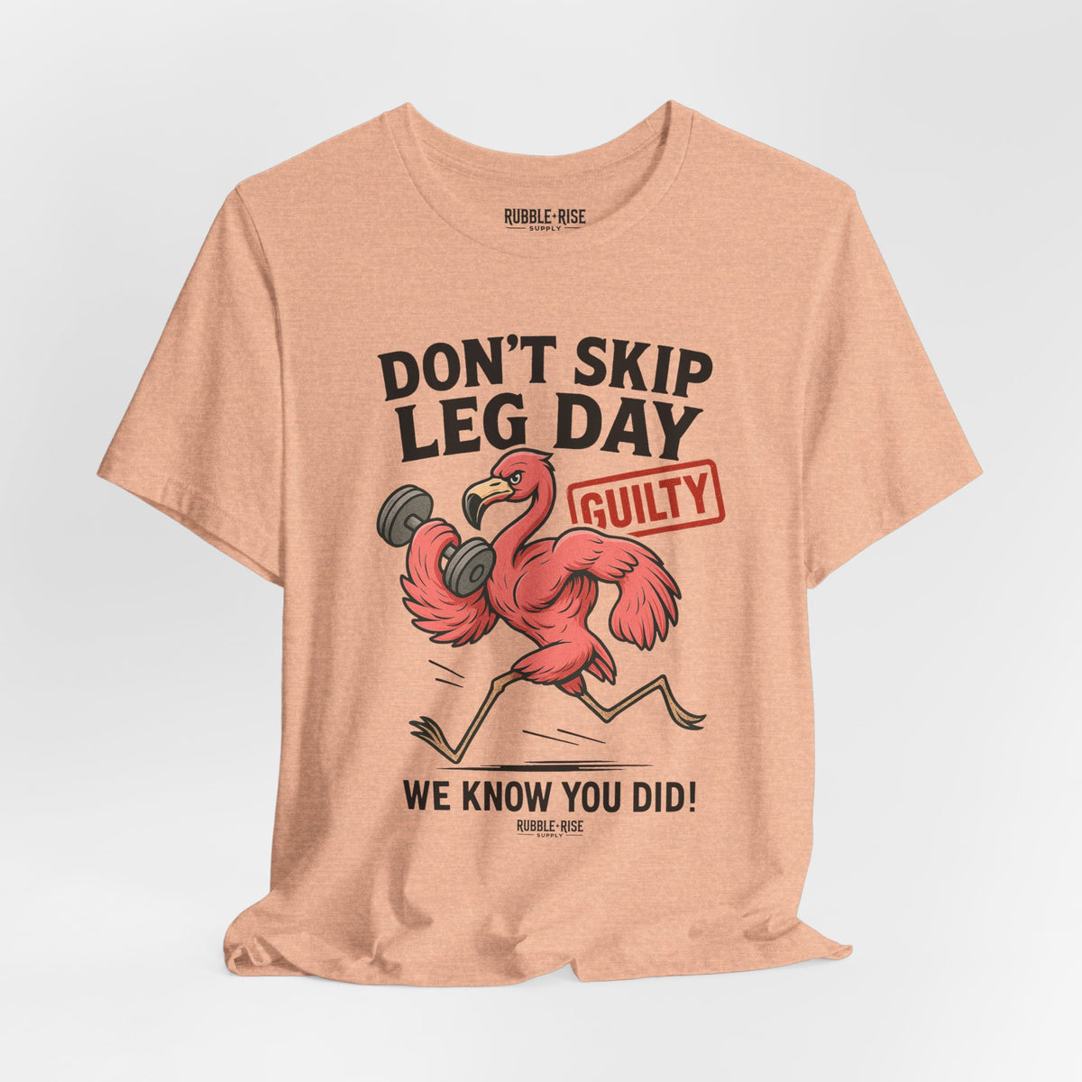 Don't Skip Leg Day Flamingo t-shirt in heather peach