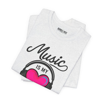 Music Is My Love Language Heart t-shirt