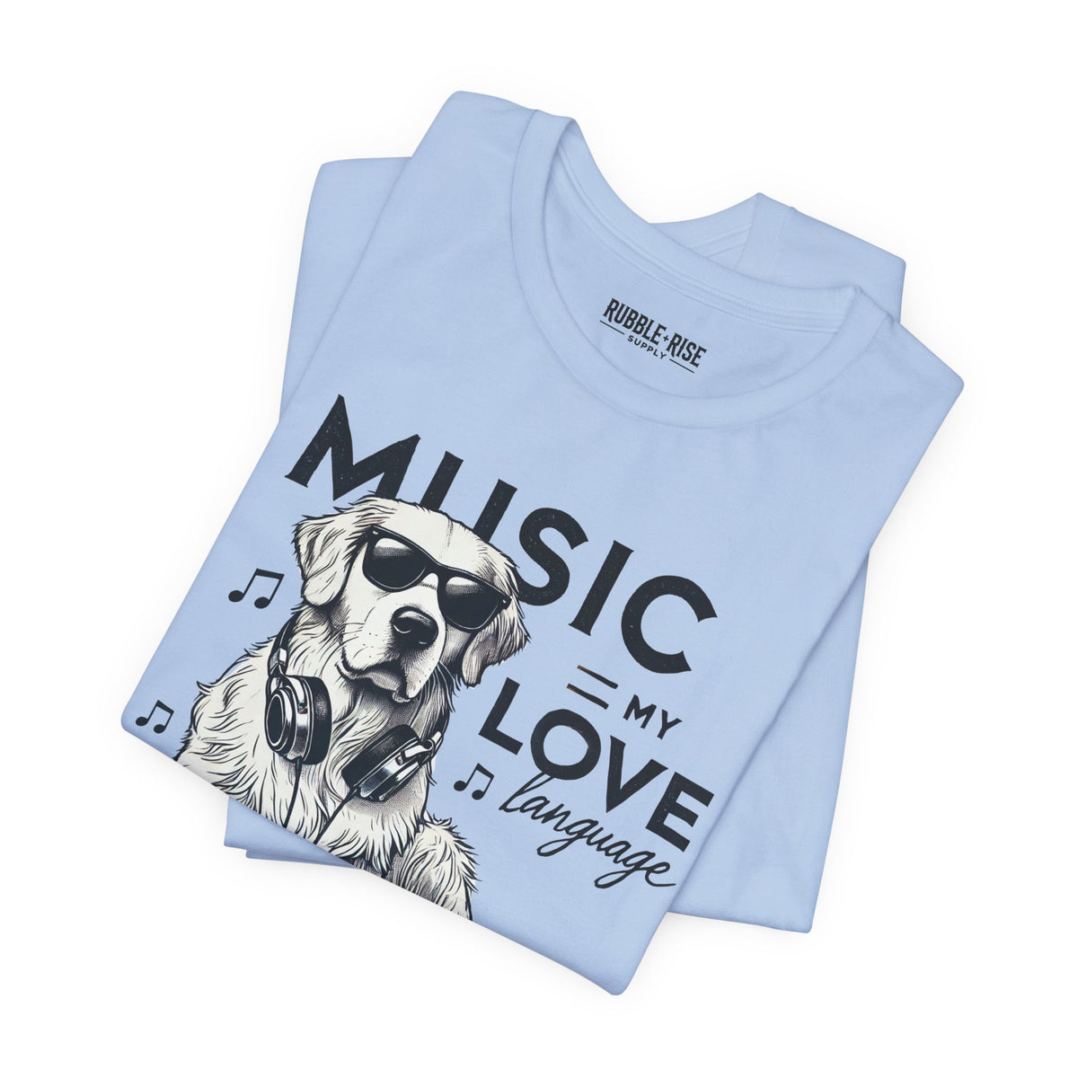 Music = My Love Dog Lover t-shirt
