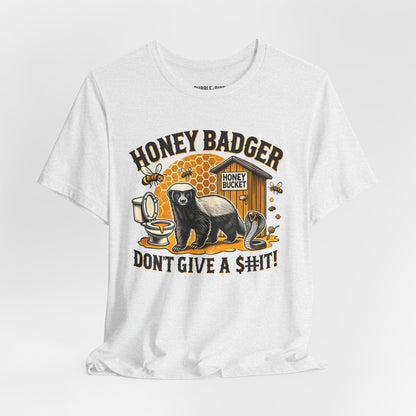 Honey Badger Don't Give a $h!t t-shirt in ash