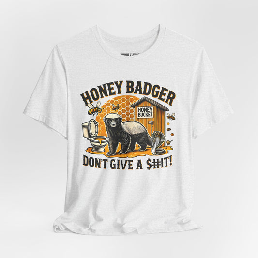 Honey Badger Don't Give a $h!t t-shirt in ash