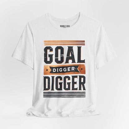 Goal Digger t-shirt