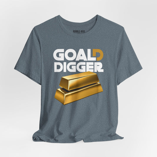 Goal Digger Gold Bars T-Shirt | Motivational Money Design