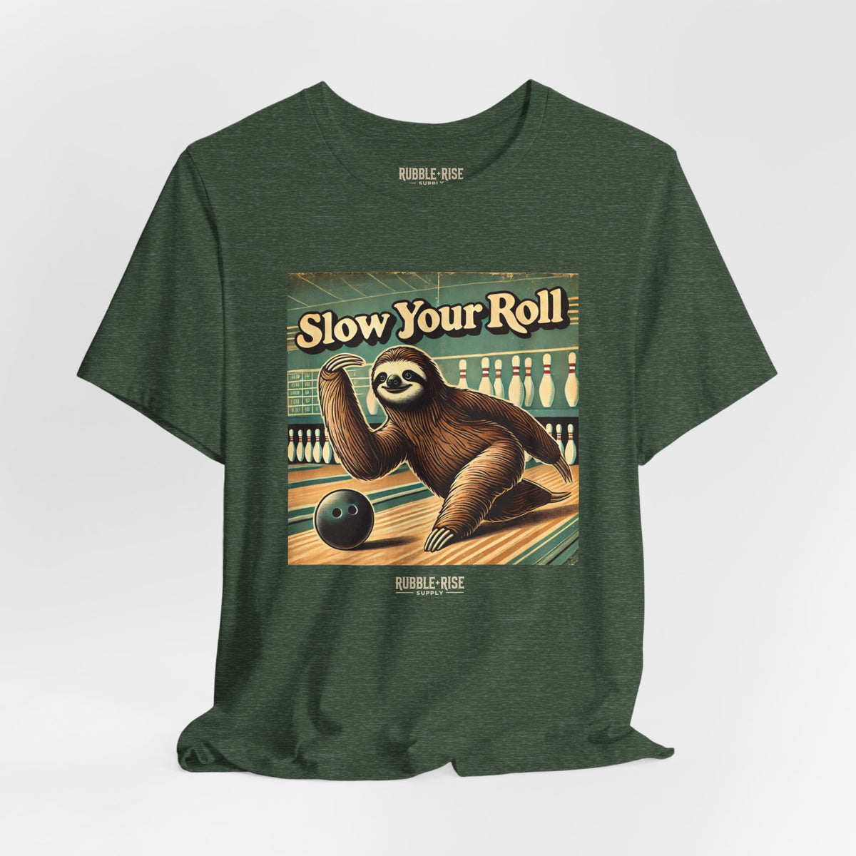 Slow Your Roll sloth bowling graphic tee, Heather Forest