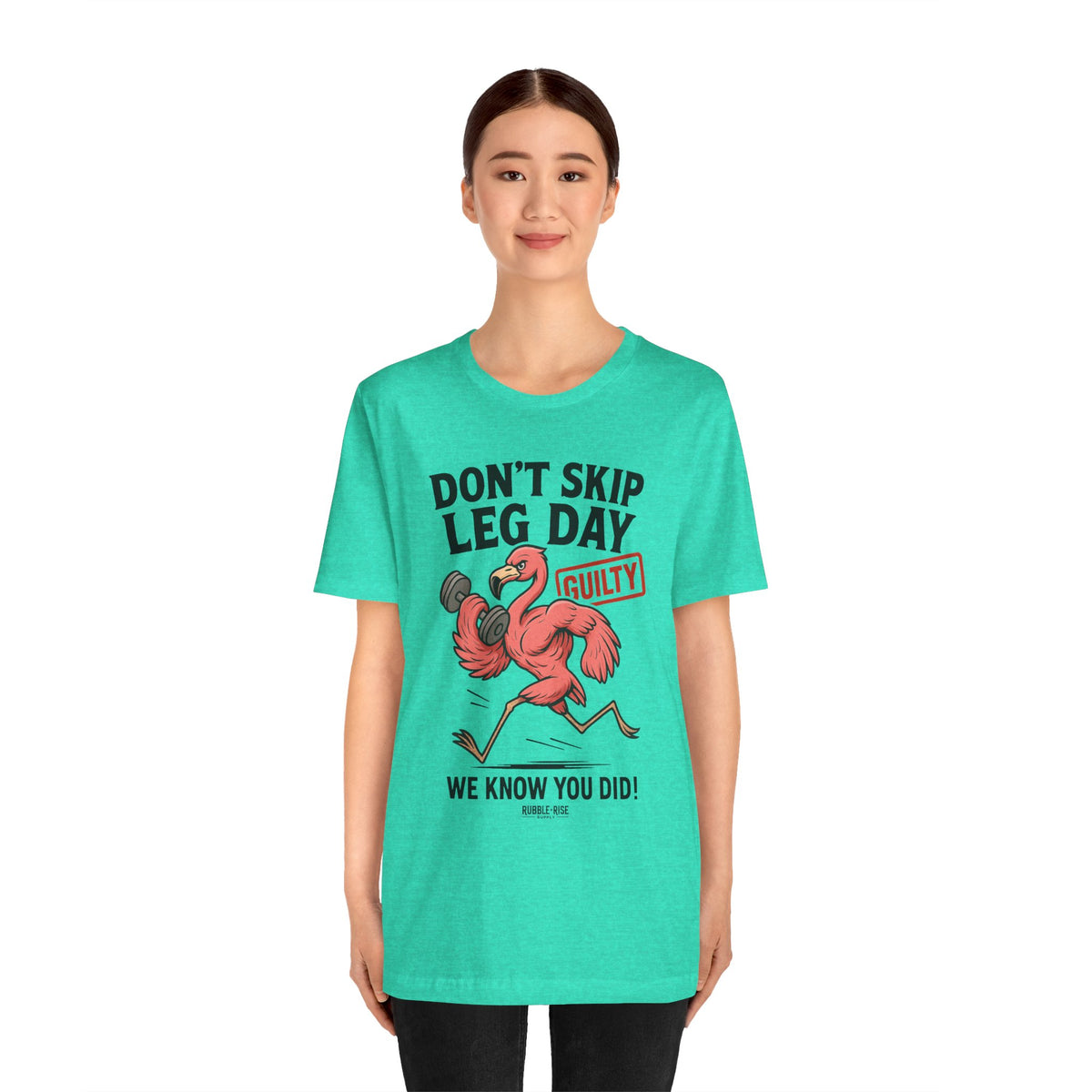 Don't Skip Leg Day Flamingo t-shirt