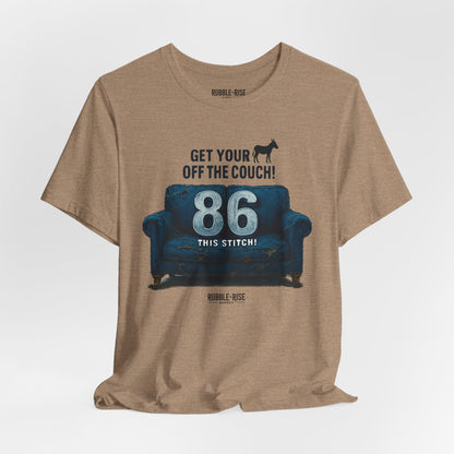 Get Your Ass off the Couch Dog t-shirt in heather tan