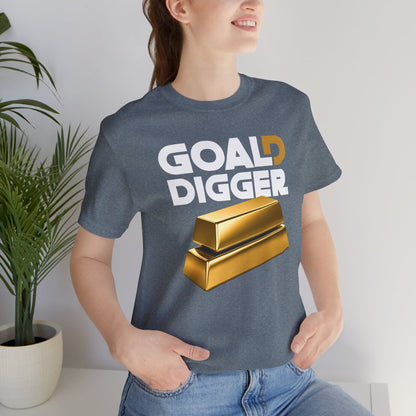 Goal Digger Gold Bars T-Shirt | Motivational Money Design