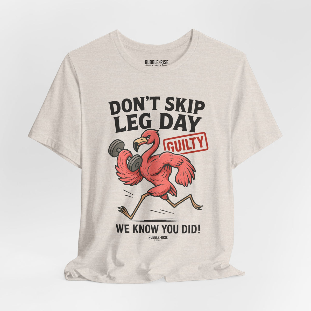 Don't Skip Leg Day Flamingo t-shirt in heather dust