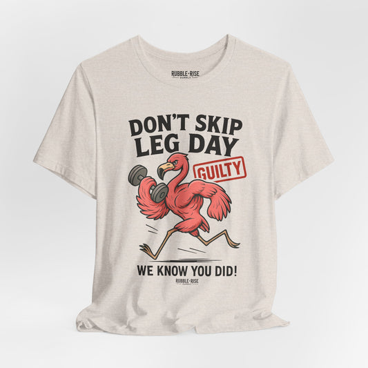 Don't Skip Leg Day Flamingo t-shirt in heather dust