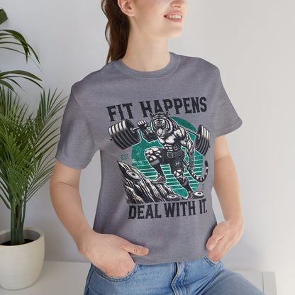 Fit Happens Humor t-shirt