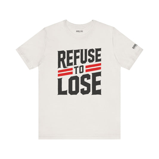 Refuse to Lose t-shirt in vintage white