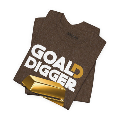 Goal Digger Gold Bars T-Shirt | Motivational Money Design