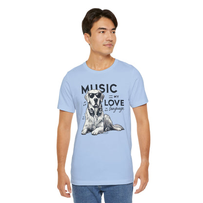 Music = My Love Dog Lover t-shirt
