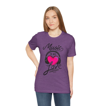 Music Is My Love Language Heart t-shirt