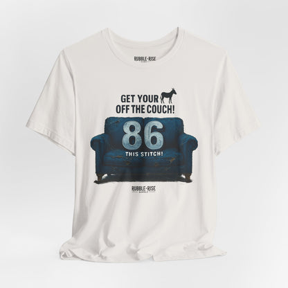 Get Your Ass off the Couch Dog t-shirt in vintage white