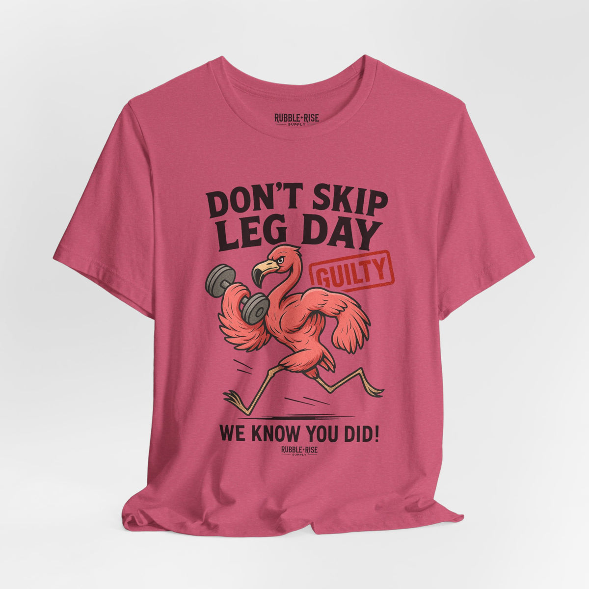 Don't Skip Leg Day Flamingo t-shirt in heather raspberry