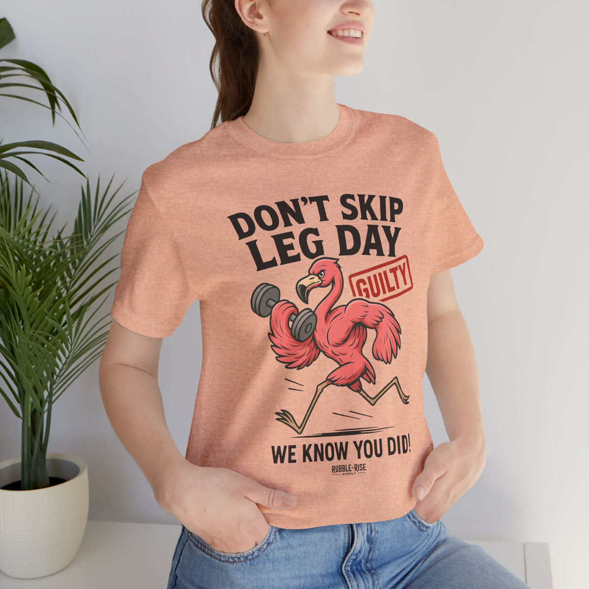Don't Skip Leg Day Flamingo t-shirt