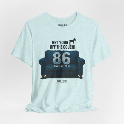 Get Your Ass off the Couch Dog t-shirt in heather prism ice blue